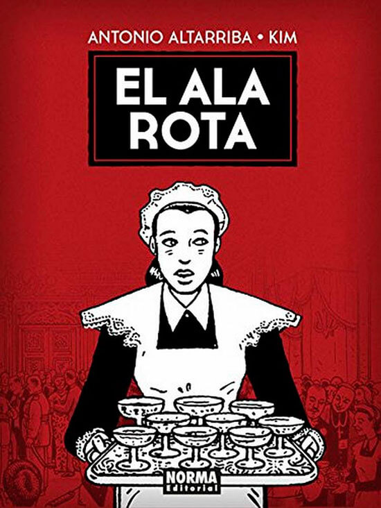Premios Splash 2016. Mejor Novela Gráfica Nacional: ``El Ala Rota`` de A. Altarriba y Kim.